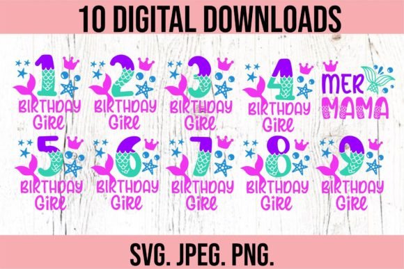Download Mermaid Birthday Girl SVG Bundle - Premium Resources